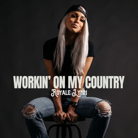 Workin' on My Country