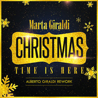 Christmas Time Is Here (Alberto Giraldi Rework)