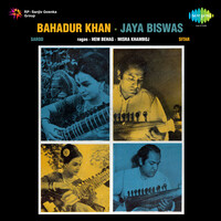 Bahadur Khan And Jaya Biswas -Sarod And Sitar