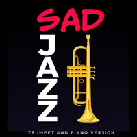 Sad Jazz (Trumpet and Piano Version)