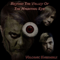 Beyond the Valley of the Haunting Eye (2024 Remix)