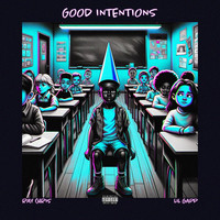 Good Intentions