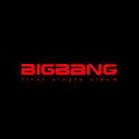 BigBang First Single