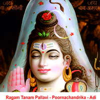 Ragam Tanam Pallavi - Poornachandrika - Adi