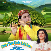 Chitta Tera Chola Kala Dora