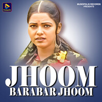 Jhoom Barabar Jhoom