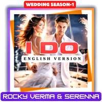 I DO - ENGLISH(WEDDING SEASON-1)