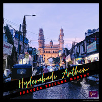 Hyderabadi Anthem