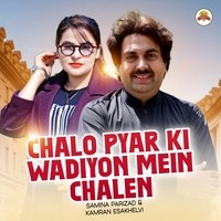 Chalo Pyar Ki Wadiyon Mein Chalen