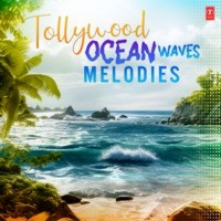 Tollywood Ocean Waves Melodies