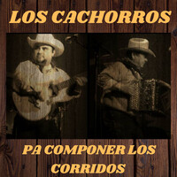 Pa Componer Los Corridos