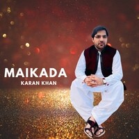 Maikada Song Download: Play & Listen Maikada Pashto MP3 Song by Karan ...