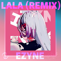 Lala (Remix)