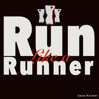 Run Like a Runner