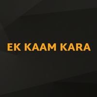 Ek Kaam Kara