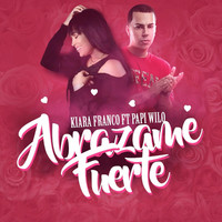Abrazame Fuerte (feat. Papi Wilo)