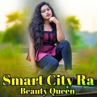 Smart City Ra Beauty Queen