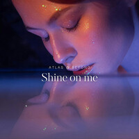 Shine on Me