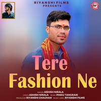 Tere Fashion Ne