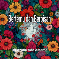 Bertemu Dan Berpisah