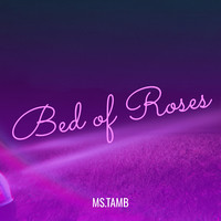 Bed of Roses