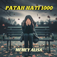 Patah Hati 1000