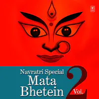 Navratri Special - Mata Bhentein - 2
