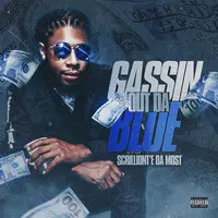 Gassin out da Blue