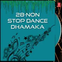 28-Non Stop Dance Dhamaka