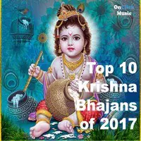 Top 10 Krishna Bhajans 2017
