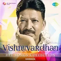 Vishnuvardhan - Hit Songs Collection