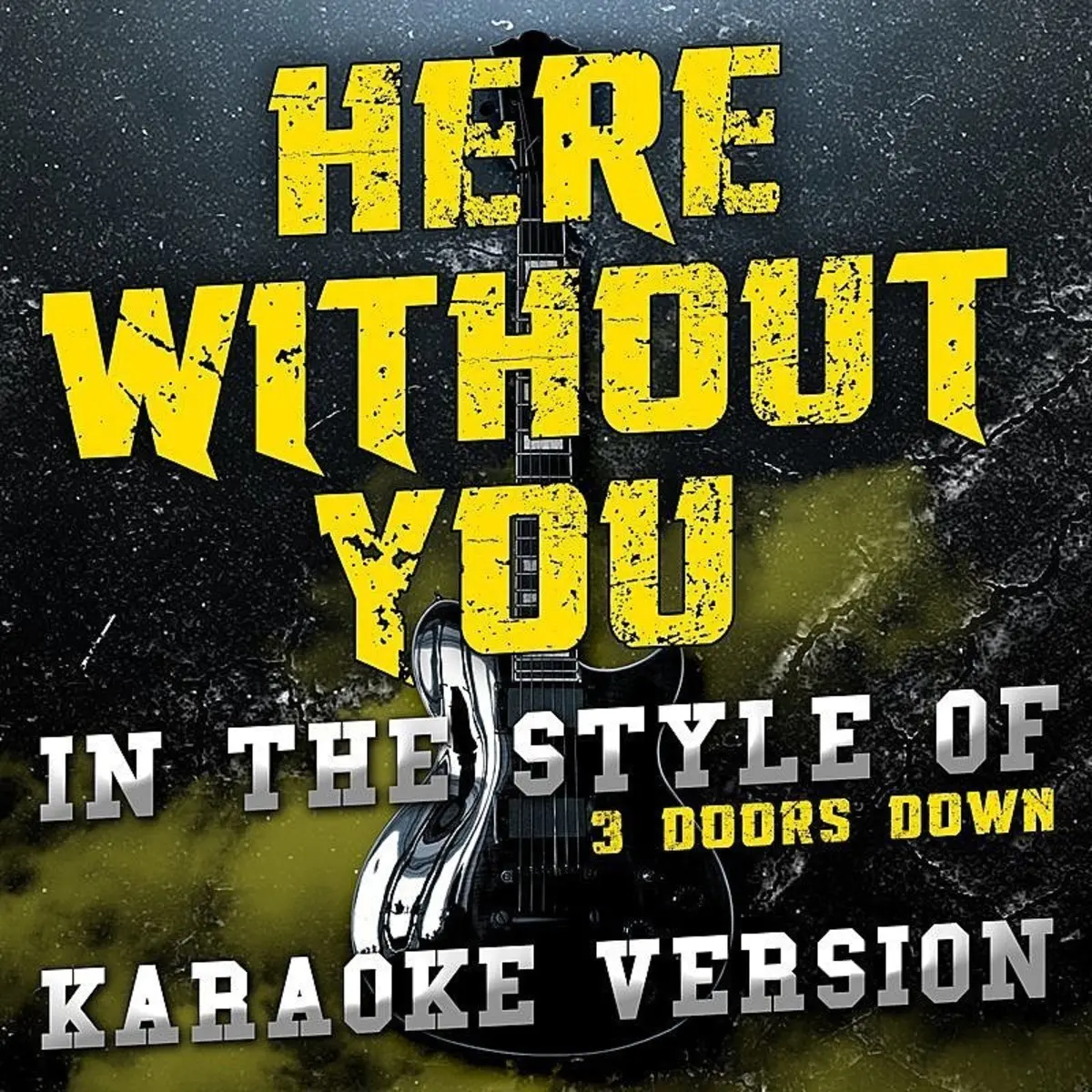 Here Without You In The Style Of 3 Doors Down Karaoke Version