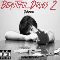 Beautiful Drugs 2