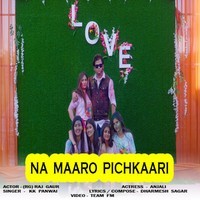 Na Maaro Pichkaari