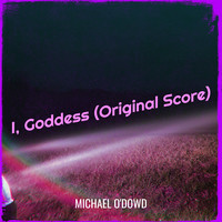 I, Goddess (Original Score)
