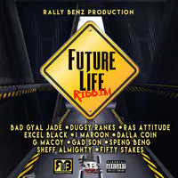 Future Life Riddim