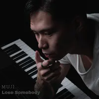 Lose Somebody