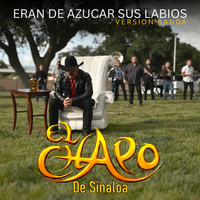 Eran De Azucar Sus Labios (Version Banda)