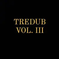 Tredub, Vol. III