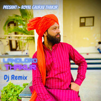 Landlord Thakur Dj Remix