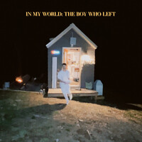 In My World (The Boy Who Left)