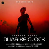 Bhar Ke Glock