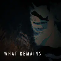 What Remains