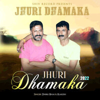 Jhuri Dhamaka 2022