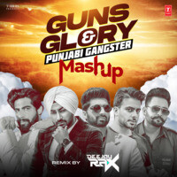 Guns & Glory: Punjabi Gangster Mashup