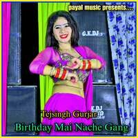 Birthday Mai Nache Gang