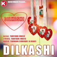 Dilkashi