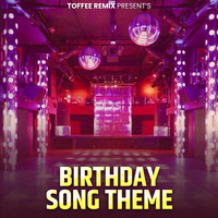 Birthday Song Theme