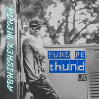 Fund Pe Thund