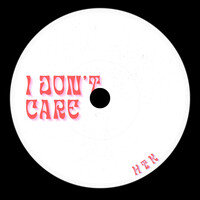 I Don't Care